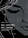 Nel cerchio del tempo. La leggenda degli otto cerchi d'oro